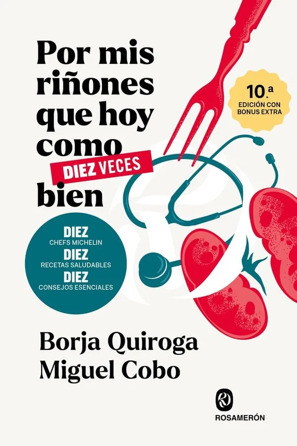Portada de Por mis riñones que hoy como diez veces bien